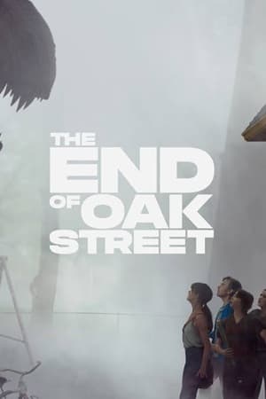 The End of Oak Street poster